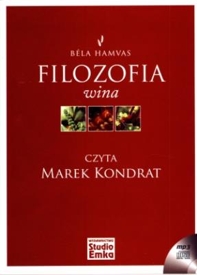 Filozofia wina CD mp3 - Audiobook. Autor: Hamvas Bela. SmakLiter.pl Okładka książki Filozofia wina CD mp3 - Audiobook