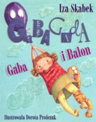 Okładka książki Gaba i Balon