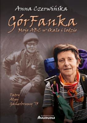 GórFanka. Moje abc w skale i lodzie. Autor: Czerwińska Anna. SmakLiter.pl Okładka książki GórFanka. Moje abc w skale i lodzie