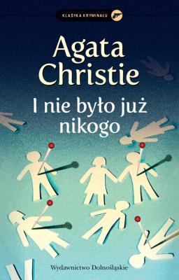I nie było już nikogo. Autor: Agatha Christie. SmakLiter.pl Okładka książki I nie było już nikogo