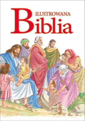 Okładka książki Ilustrowana Biblia w.2015