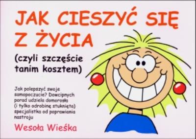Jak Cieszyć Się Z Życia. Autor: Martin Baxendale. SmakLiter.pl Okładka książki Jak Cieszyć Się Z Życia