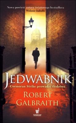 Jedwabnik TW. Autor: Galbraith Robert. SmakLiter.pl Okładka książki Jedwabnik TW