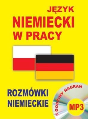 Język Niemiecki w pracy. Autor:   Praca zbiorowa. SmakLiter.pl Okładka książki Język Niemiecki w pracy