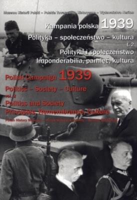 Okładka książki Kampania polska 1939 Polityka-społeczeństwo-kultura Tom 2