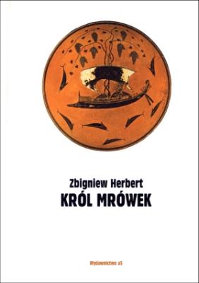 Król mrówek. Autor: Herbert Zbigniew. SmakLiter.pl Okładka książki Król mrówek