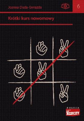 Krótki kurs nowomowy. Autor: Duda-Gwizda Joanna. SmakLiter.pl Okładka książki Krótki kurs nowomowy