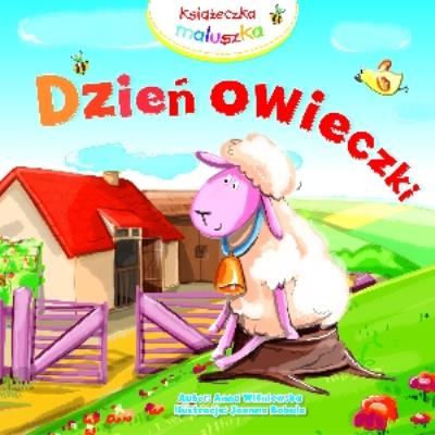 Książeczka maluszka. Dzień owieczki FK. Autor: Wiśniewska Anna. SmakLiter.pl Okładka książki Książeczka maluszka. Dzień owieczki FK