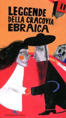 Legendy żydowskiego Krakowa. Wersja włoska. Autor: Kiela Artur. SmakLiter.pl Okładka książki Legendy żydowskiego Krakowa. Wersja włoska