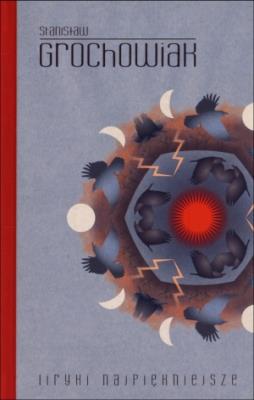 Okładka książki Liryki najpiękniejsze - Grochowiak