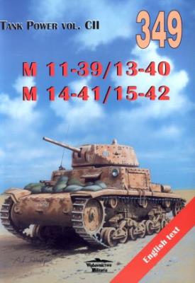 M 11-39/13-40. M 14-41/15-42. Tank Power vol. CII 349. Autor: Janusz Ledwoch. SmakLiter.pl Okładka książki M 11-39/13-40. M 14-41/15-42. Tank Power vol. CII 349