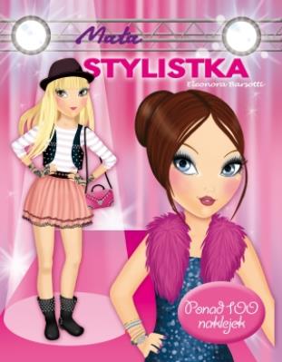 Mała stylistka. Autor: Barsotti Eleonora. SmakLiter.pl Okładka książki Mała stylistka