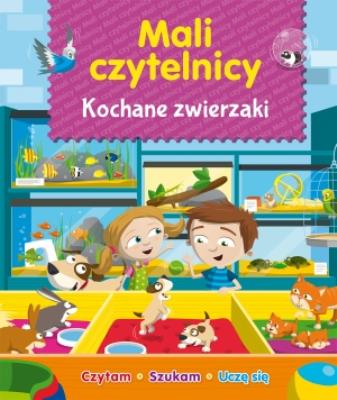 Okładka książki Mali Czytelnicy - Kochane zwierzaki
