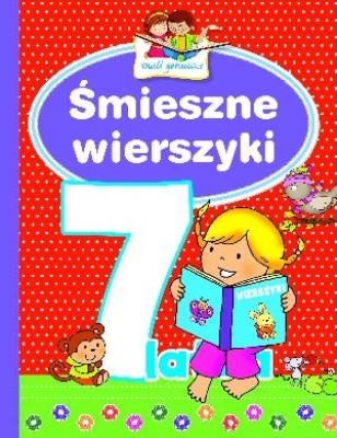 Mali geniusze - Śmieszne wierszyki 7-latka. Autor:   Praca zbiorowa. SmakLiter.pl Okładka książki Mali geniusze - Śmieszne wierszyki 7-latka
