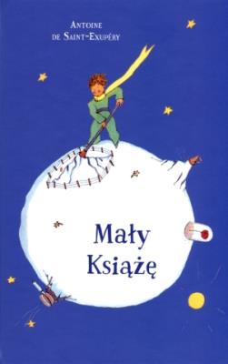 Mały Książę. Autor: Antoine de Saint-Exupery. SmakLiter.pl Okładka książki Mały Książę