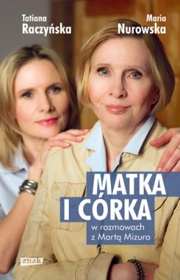 Matka i córka. Autor: Maria Nurowska. SmakLiter.pl Okładka książki Matka i córka