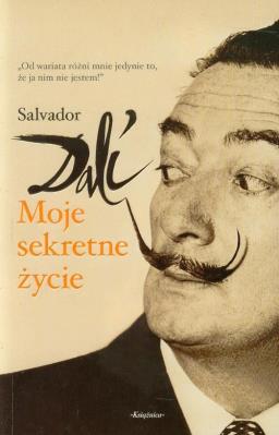 Moje sekretne życie. Autor: Salvador Dali. SmakLiter.pl Okładka książki Moje sekretne życie