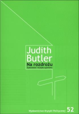 Okładka książki Na rozdrożu Żydowskość i krytyka syjonizmu