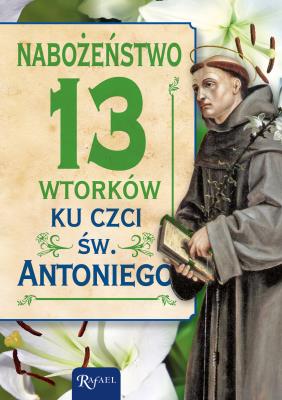 Okładka książki Nabożeństwo 13 wtorków ku czci św. Antoniego