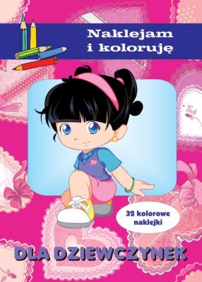 Naklejam i koloruję - Dla dziewczynek. Autor: Małecki Aleksander. SmakLiter.pl Okładka książki Naklejam i koloruję - Dla dziewczynek