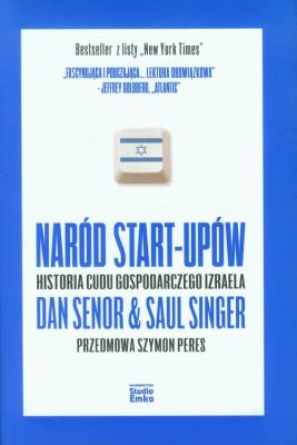 Naród Start-upów. Autor: Senor Dan, Singer Saul. SmakLiter.pl Okładka książki Naród Start-upów