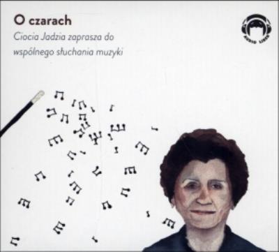 O czarach. Audiobook. Autor: Jadwiga Mackiewicz. SmakLiter.pl Okładka książki O czarach. Audiobook