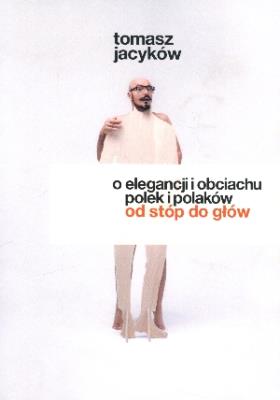 Okładka książki O elegancji i obciachu Polek i Polaków