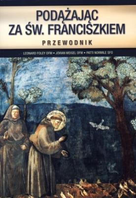 Okładka książki Podążając za św. Franciszkiem