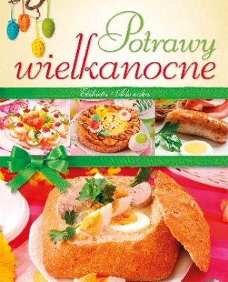 POTRAWY WIELKANOCNE CZERWONA-OLES. Autor: Elżbieta Adamska. SmakLiter.pl Okładka książki POTRAWY WIELKANOCNE CZERWONA-OLES