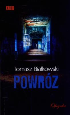 Powróz. Autor: Białkowski Tomasz. SmakLiter.pl Okładka książki Powróz