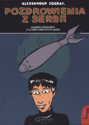 Pozdrowienia z Serbii. Autor: Aleksandar Zograf. SmakLiter.pl Okładka książki Pozdrowienia z Serbii