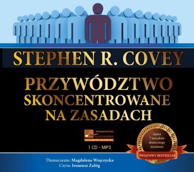 Przywództwo skoncentrowane na zasadach Audiobook. Autor: Stephen R. Covey. SmakLiter.pl Okładka książki Przywództwo skoncentrowane na zasadach Audiobook
