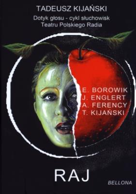 Raj + CD - Audiobook. Autor: Kijański Tadeusz. SmakLiter.pl Okładka książki Raj + CD - Audiobook