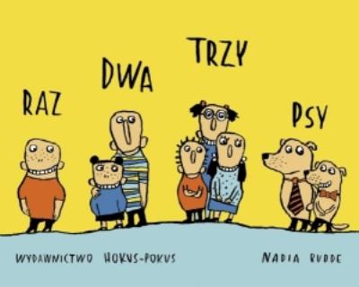 Raz dwa trzy psy. Autor: Budde Nadia. SmakLiter.pl Okładka książki Raz dwa trzy psy