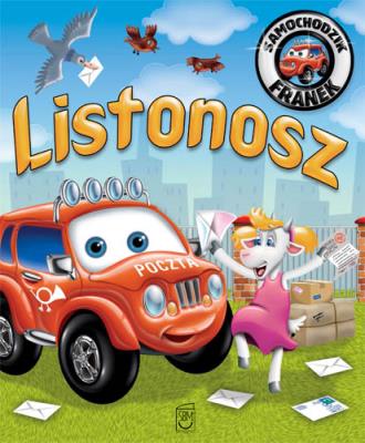 Samochodzik Franek Listonosz. Autor: Elżbieta Wójcik     Marta Rydz. SmakLiter.pl Okładka książki Samochodzik Franek Listonosz