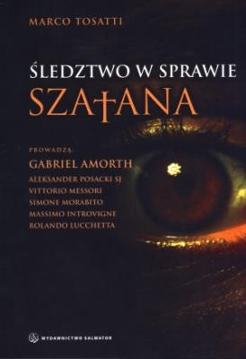 Śledztwo w sprawie szatana. Autor: Marco Tosatti. SmakLiter.pl Okładka książki Śledztwo w sprawie szatana