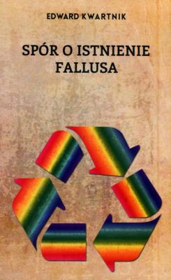 Okładka książki Spór o istnienie fallusa