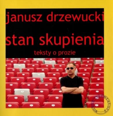 Stan skupienia. Autor: Drzewucki Janusz. SmakLiter.pl Okładka książki Stan skupienia
