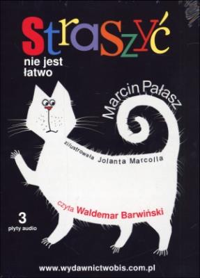 Straszyć nie jest łatwo. Audiobook. Autor: Opowiadania - Marcin Pałasz. SmakLiter.pl Okładka książki Straszyć nie jest łatwo. Audiobook