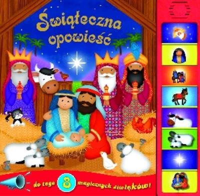 Świąteczna opowieść oraz 8 magicznych dźwięków. Autor: praca zbiorowa. SmakLiter.pl Okładka książki Świąteczna opowieść oraz 8 magicznych dźwięków