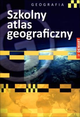 Szkolny atlas geograficzny. Autor: Opracowanie zbiorowe. SmakLiter.pl Okładka książki Szkolny atlas geograficzny