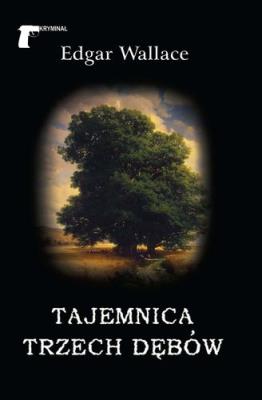 Okładka książki Tajemnica trzech dębów