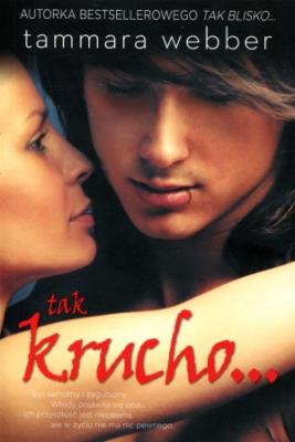 Tak krucho.... Autor: Webber Tammara. SmakLiter.pl Okładka książki Tak krucho...