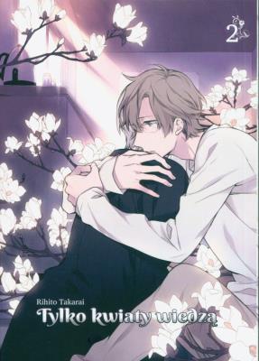 Okładka książki Tylko kwiaty wiedzą #2