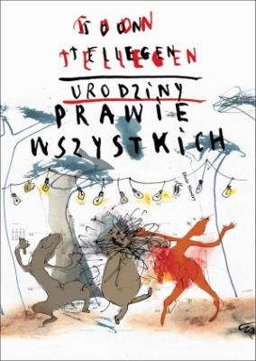 Urodziny prawie wszystkich. Autor: Toon Tellegen. SmakLiter.pl Okładka książki Urodziny prawie wszystkich