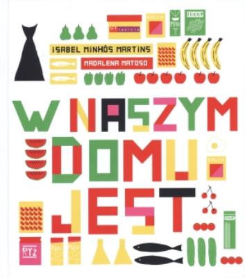 W naszym domu jest WYTWÓRNIA. Autor: Minhos Martins Isabel. SmakLiter.pl Okładka książki W naszym domu jest WYTWÓRNIA
