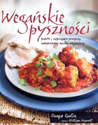 Wegańskie pyszności. Autor: Dunja Gulin. SmakLiter.pl Okładka książki Wegańskie pyszności