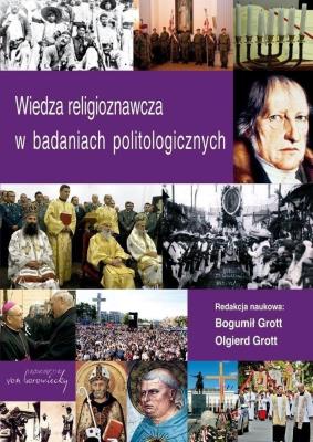 Okładka książki Wiedza religioznawcza w badaniach politologicznych