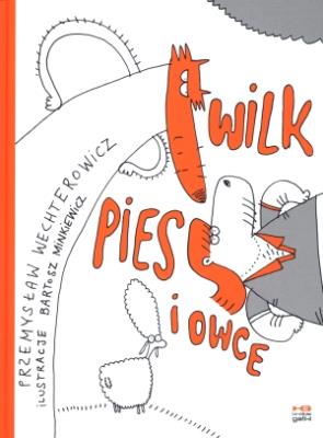 Okładka książki Wilk, pies i owce