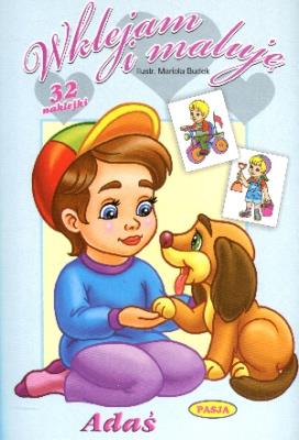 Wklejam i maluję - Adaś. Autor: Il. Mariola Budek. SmakLiter.pl Okładka książki Wklejam i maluję - Adaś